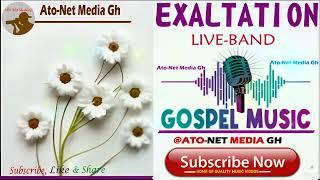 1 HOUR  EXALTATION (N'PAGYADWOM) GOSPEL LIVE-BAND MUSIC  (MASTERS-BAND) ---- [Official Audio]