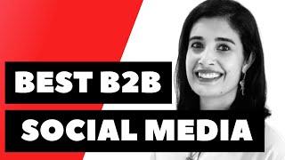 Best B2B Social Media Strategies & Examples