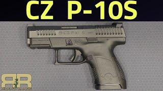 CZ P-10S Range Review and Comparison