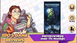 Edo's Photosynthesis: Under the Moonlight Review