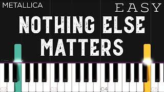 Metallica - Nothing Else Matters | EASY Piano Tutorial