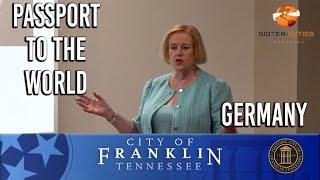 Sister Cities of Franklin and Williamson County, Passport to the World Germany