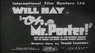 WILL HAY in Oh, Mr  Porter!  [1937]