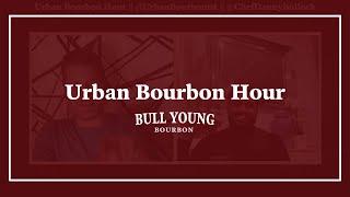 Bull Young Bourbon: Founder/CEO Chef Danny Appears On The Urban Bourbon Hour IG Live Podcast