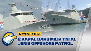 TNI AL Luncurkan 2 Kapal Perang Baru