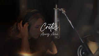 Avery Anna - Critic (Official Lyric Video)