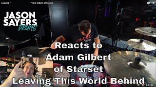 Drummer Reacts to Leaving This World Behind by Adam Gilbert of Starset