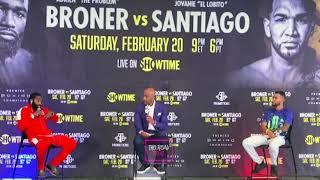 Broner vs. Santiago FULL Press Conference: I had to give up sex, drugs, partying & cut the b*llsh!t!