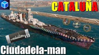 World Of warships Español: Cataluña | Ciudadela-man