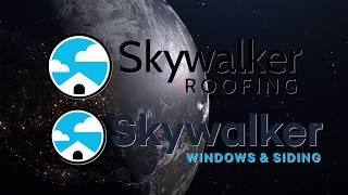 Skywalker: Our Destiny | All About Skywalker Roofing