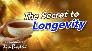 The Secret to Longevity