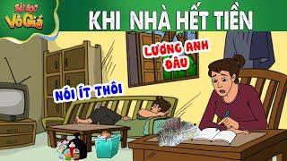 KHI NHÀ HẾT TIỀN - PHIM HOẠT HÌNH - Truyện Cổ tích -  Quà tặng cuộc sống - Nghệ thuật sống