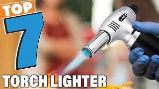 7 Best Torch Lighters for 2024