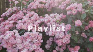 A comfortable playlist that makes your room full of flowers  [PlayList] 4K