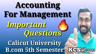 Accounting For Management Important Questions|Calicut University Bcom 5th Semester