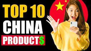 TOP 10 Products From China 2023 / idea$