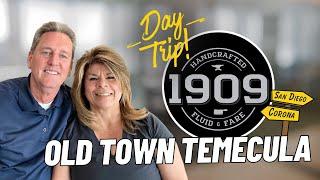 Things to do in Corona CA: Day Trip to Old Town Temecula!