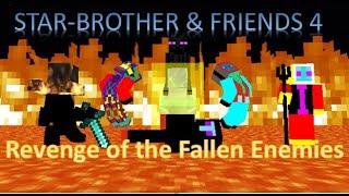 Star Brother & Friends 4: Revenge of the Fallen Enemies | Minecraft Animation