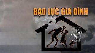 Bạo lực gia đình: Khi “tổ ấm” trở thành nỗi ám ảnh của người trong cuộc | VTV24