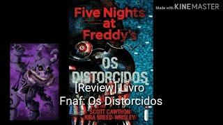 [Review] Livro Fnaf: Os Distorcidos (2017)