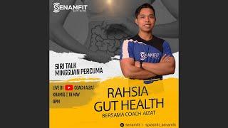 Rahsia Gut Health Bersama Coach Aizat