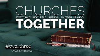 Churches Together | Sunday 10th May 2020