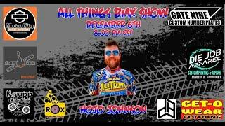 All Things BMX Show With HoJo Johnson