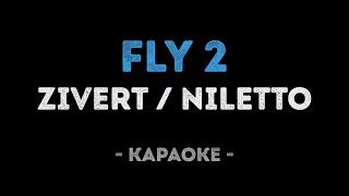 Zivert x NILETTO - Fly 2 (Караоке)