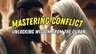 I Mastered Conflict Resolution with Quranic Wisdom!