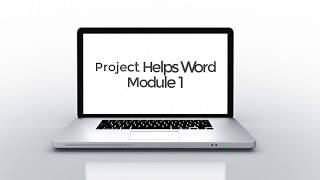 Word Project Helps Module 1