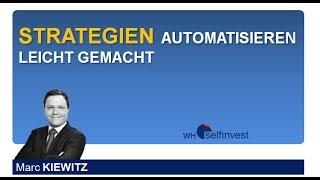 Strategien automatisieren leicht gemacht