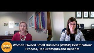 Women-Owned Small Business (WOSB) Certification: Process, Requirements and Benefits