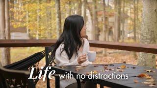 Life With No Distractions  A Week Enjoying Fall, Slow Living, Friends Getaway, Fall Activities