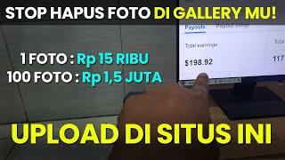 UPLOAD 1 FOTO DIHARGAI RP 15 RIBU - Cara Dapat Uang Dari Internet