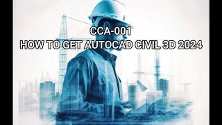 CCA-001-HOW TO GET AUTOCAD CIVIL 3D 2024