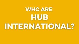 Who are Hub International?