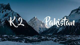 K2 base camp trek | Pakistan | Guide | Vlog | 2019