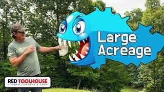 How EXPENSIVE Is It To Maintain LARGE Acreage?