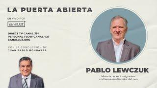 Entrevista a Pablo Lewczuk - Historia de los inmigrantes cristianos en el interior del país