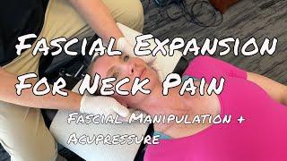 Fascial Expansion: MSR Neck Pain Protocol