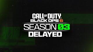 BREAKING: Black Ops 6 & Warzone Season 3 Update DELAYED! (UPDATE CANCELLED)