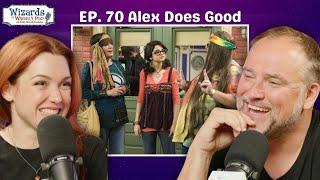 Alex Does Good | Ep 70