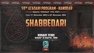 (LIVE) SHABBEDARI | 59th Azadari Program 1446-2024 | Kanodar