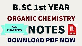 Complete NOTES of Organic Chemistry for B.SC 1st Year | Download Organic Chemistry Notes Pdf