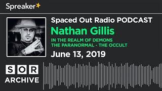 Nathan Gillis - In The Realm of Demons - The Paranormal - The Occult