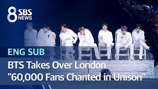 "60,000 Fans Chanted in Unison" BTS Takes Over Wembley Stadium in London (ENG SUB) / SBS