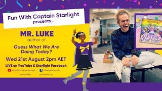  Fun With Captain Starlight presents Tik Tok teaching legend Mr. Luke!