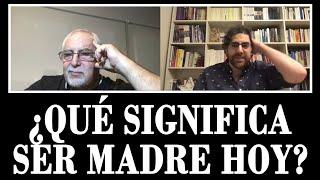 Bucay - ¿Qué significa ser madre hoy?