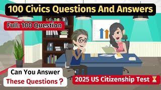 100 Civics Questions And Answers | 2025 US Citizenship Test | Full | Learn English Easy