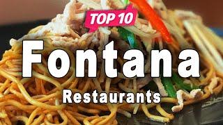 Top 10 Restaurants in Fontana, California | USA - English